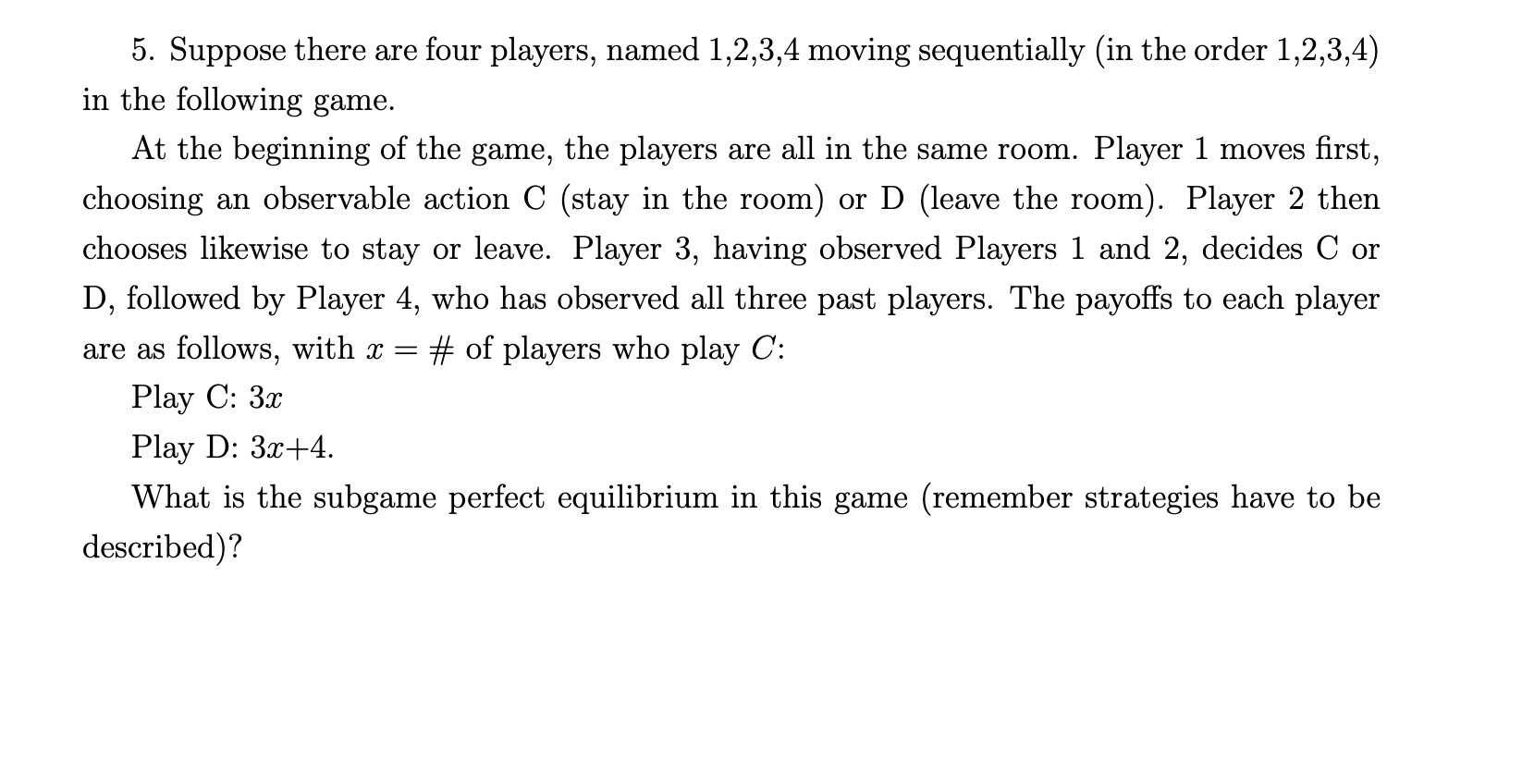 Solved 5. Suppose there are four players, named 1,2,3,4 | Chegg.com