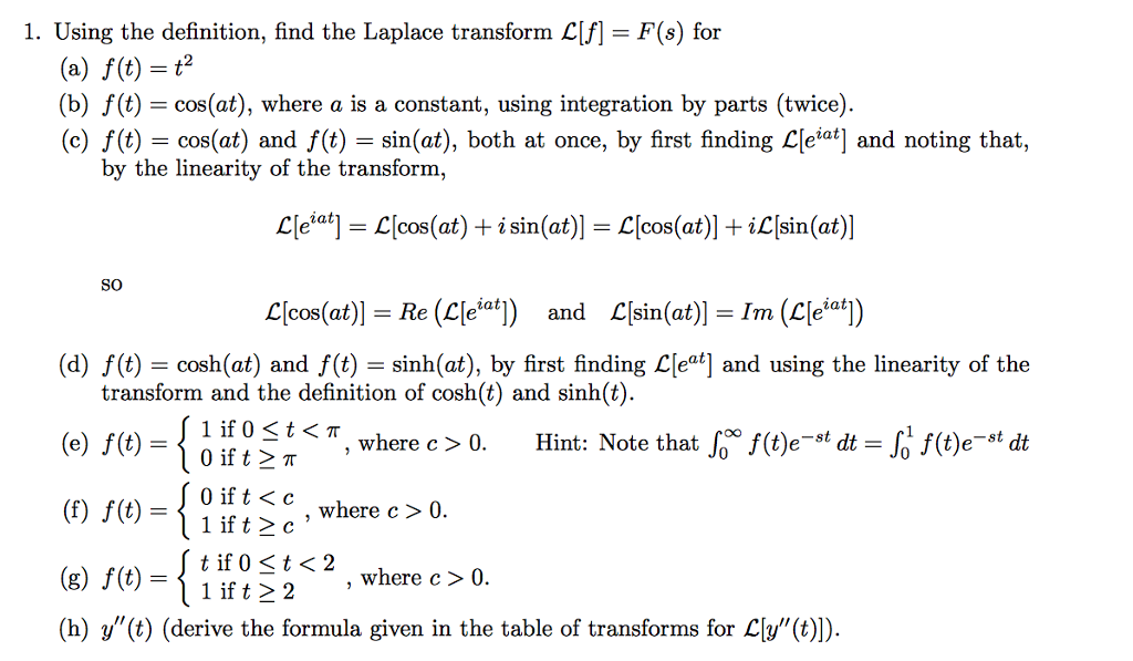 Solved 1. Using the definition, find the Laplace transform | Chegg.com