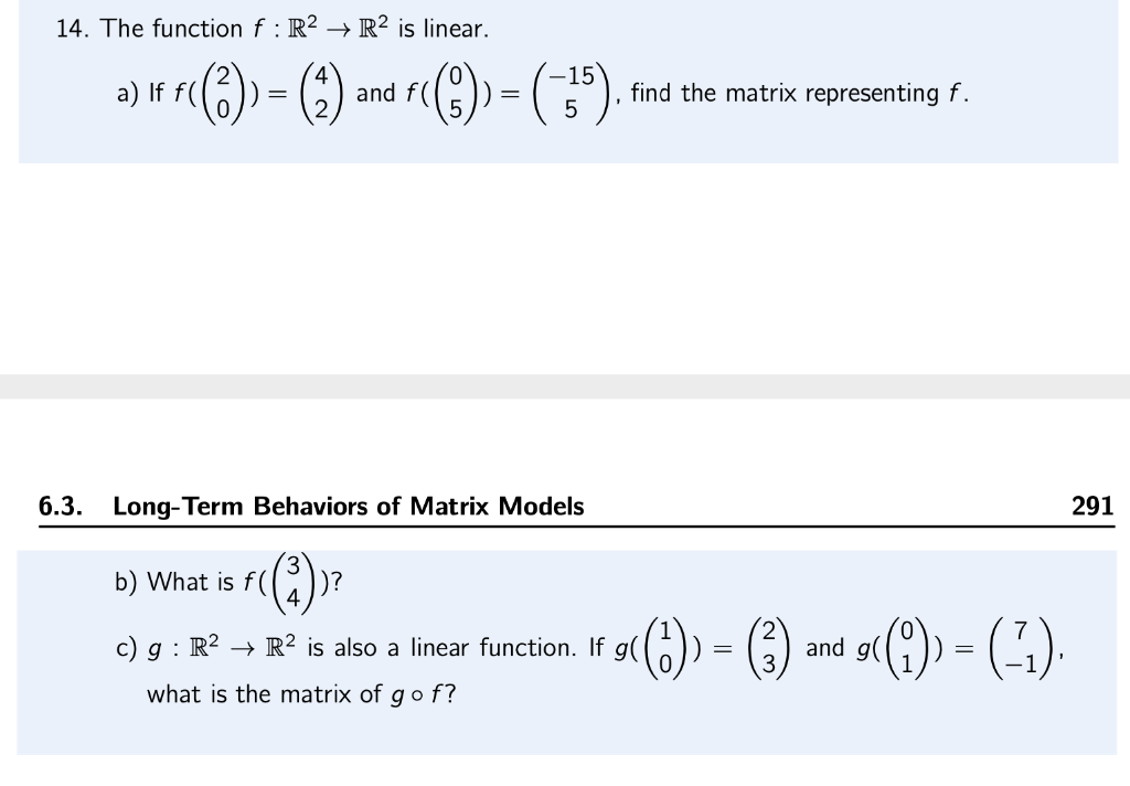 Solved 14. The function f : R2 + R2 is linear. 4 a) If f( | Chegg.com