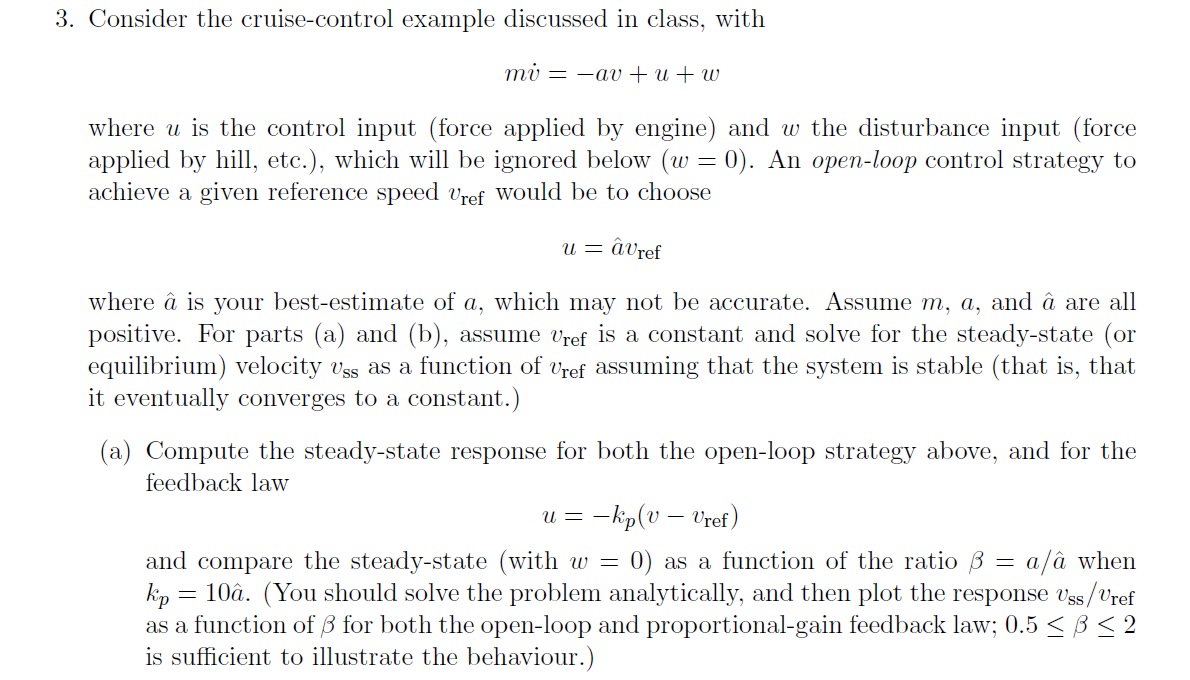 3 Consider The Cruise Control Example Discussed In Chegg Com