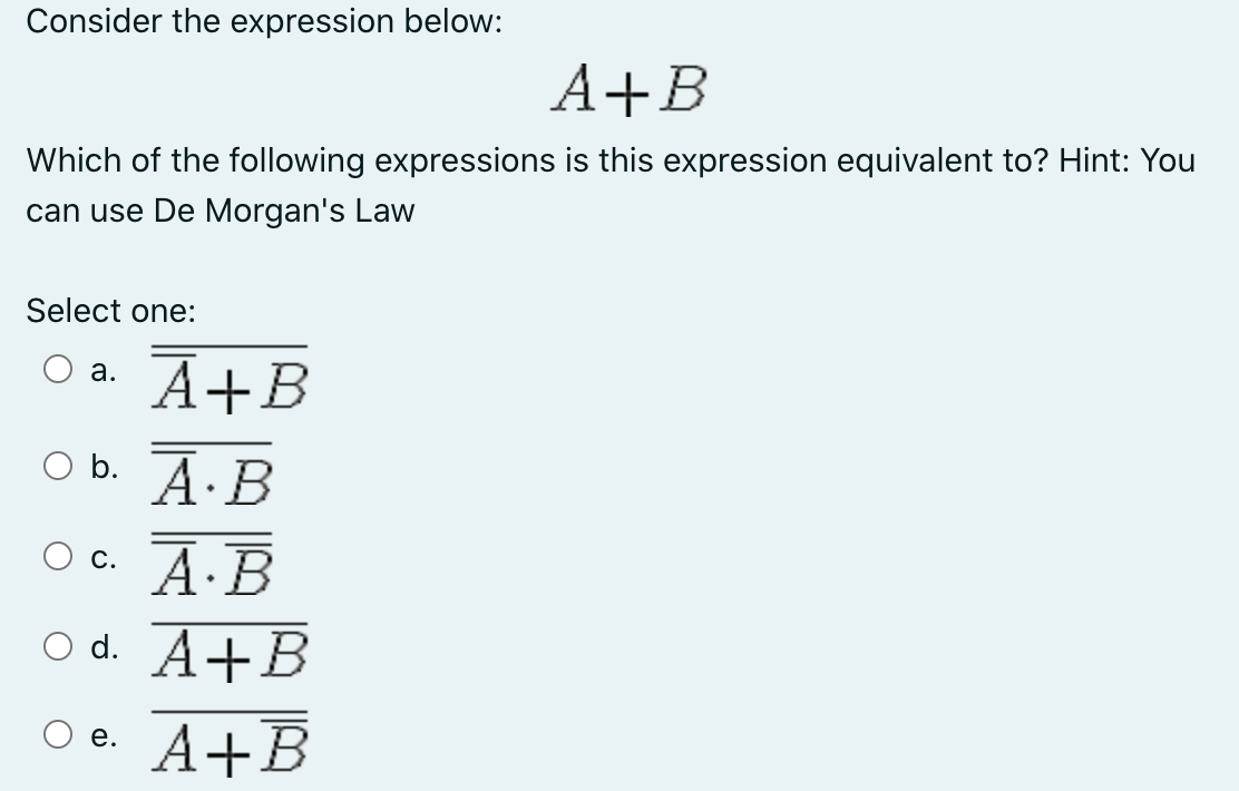 Solved Consider The Expression Below: A+B Which Of The | Chegg.com