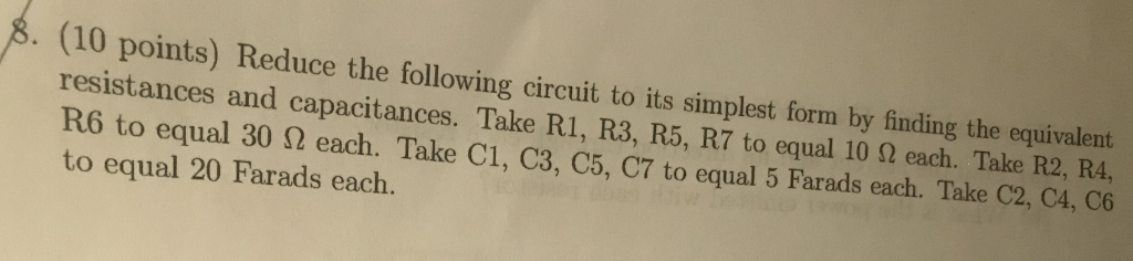 Solved 8. (10 points) Reduce the following circuit to its | Chegg.com