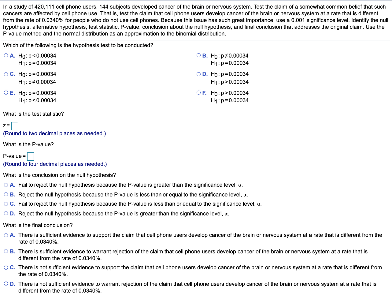 Solved In a study of 420,111 cell phone users, 144 subjects