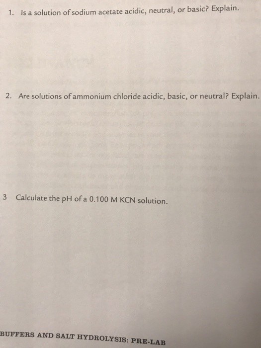Solved Is a solution of sodium acetate acidic, neutral, or