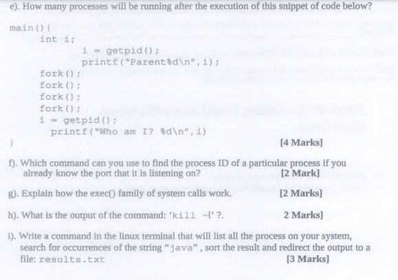 Solved e). ﻿How many processes will be running after the | Chegg.com