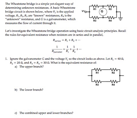 Solved The Wheatstone bridge is a simple yet elegant way of | Chegg.com