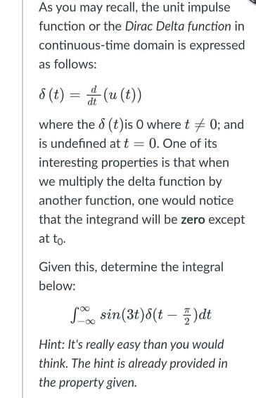 Solved = dt As you may recall, the unit impulse function or | Chegg.com