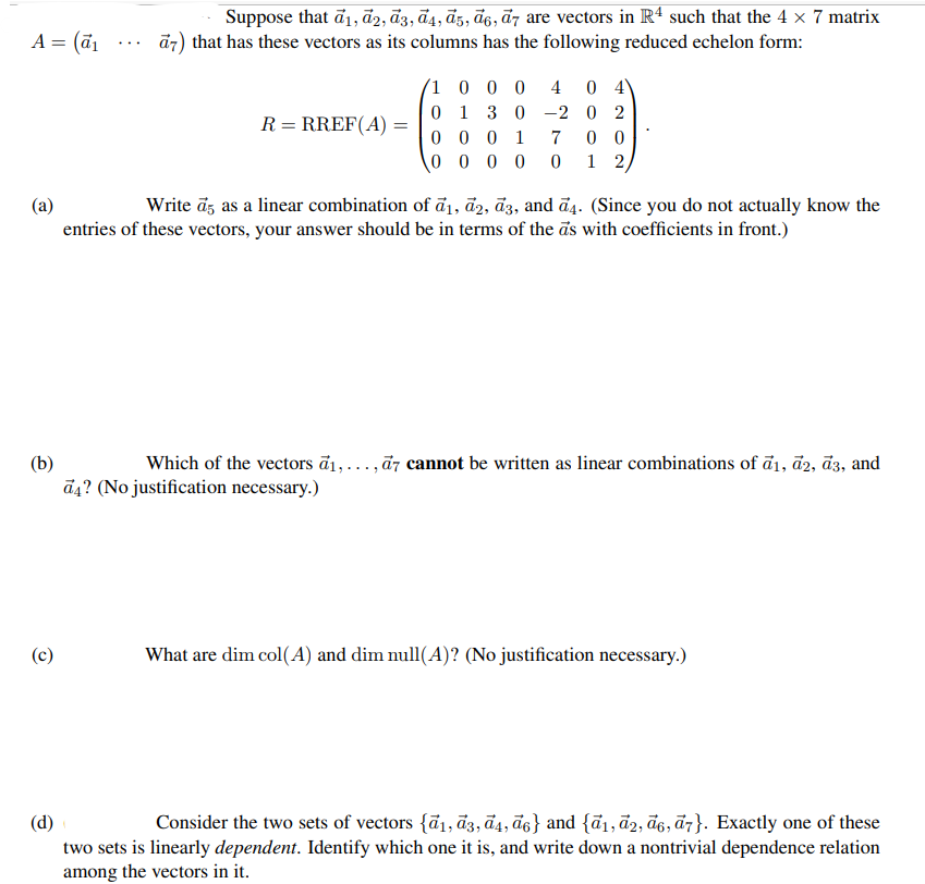 Solved Suppose That A1a2a3a4a5a6a7 Are Vectors In R4 4502