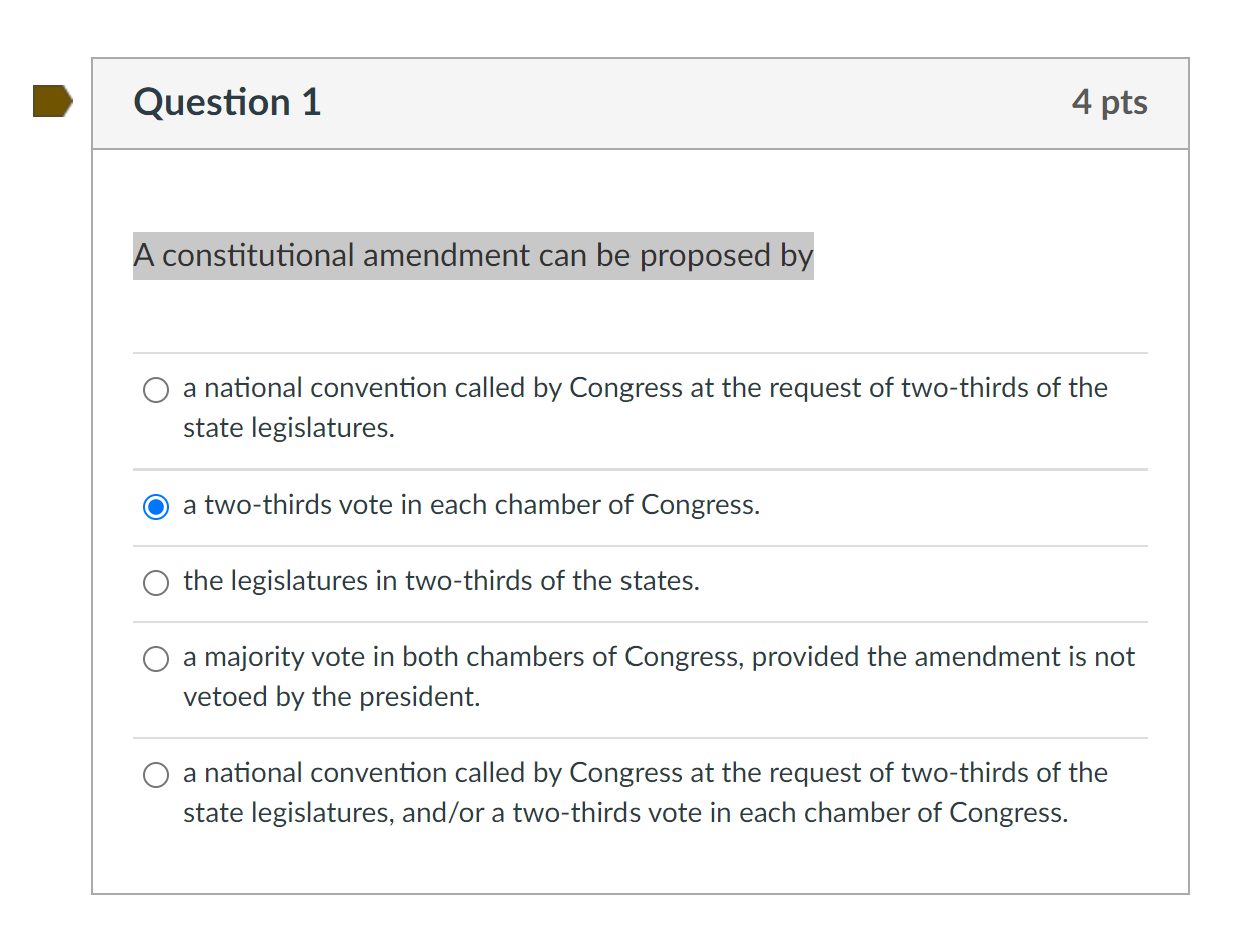 Solved Question 1 A constitutional amendment can be proposed | Chegg.com