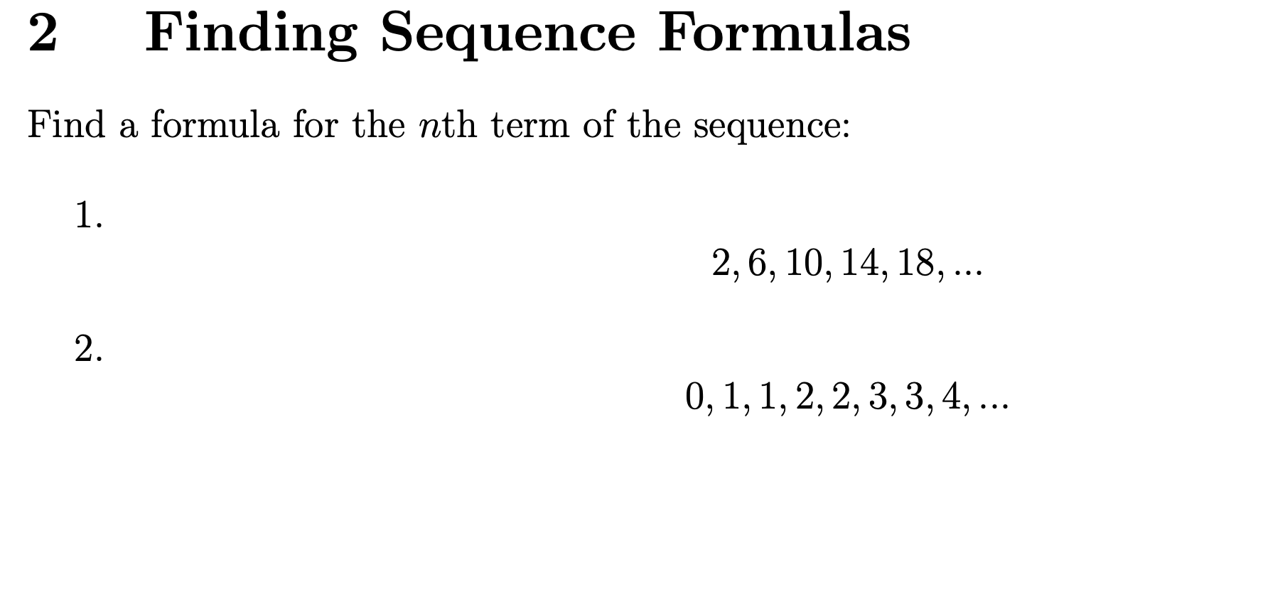Solved 2 Finding Sequence Formulas Find a formula for the | Chegg.com