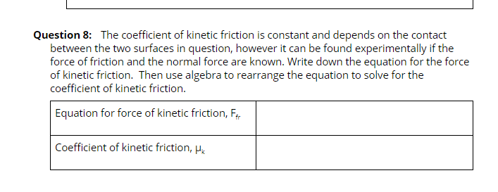Solved Question 8: The coefficient of kinetic friction is | Chegg.com