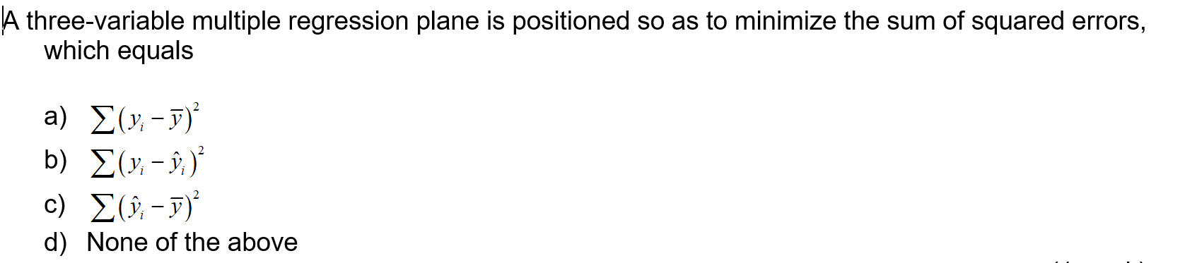 A Three Variable Multiple Regression Plane Is Posi Chegg Com