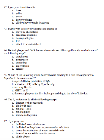 Solved 42. Lysozyme is not found in a. tears b. saliva c. | Chegg.com