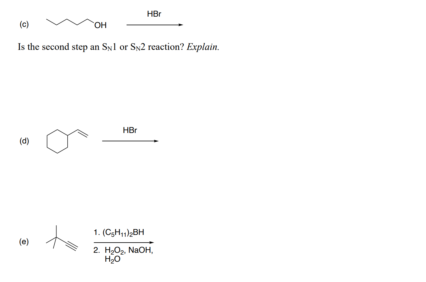 Solved HBr (c) OH Is the second step an Syl or Sn2 reaction? | Chegg.com