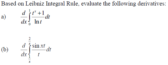 Solved Based On Leibniz Integral Rule, Evaluate The | Chegg.com