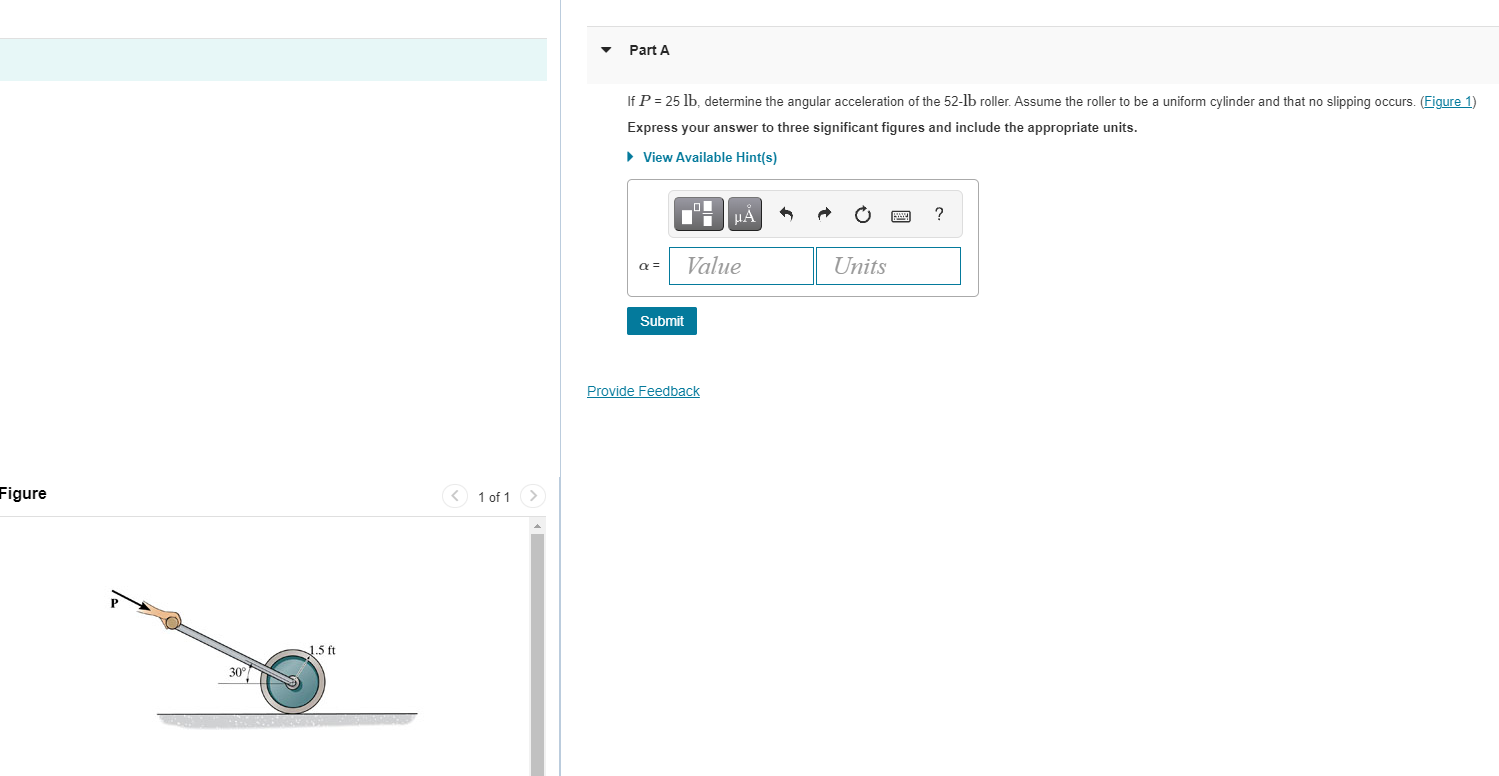 Solved Part A If P = 25 lb, determine the angular | Chegg.com