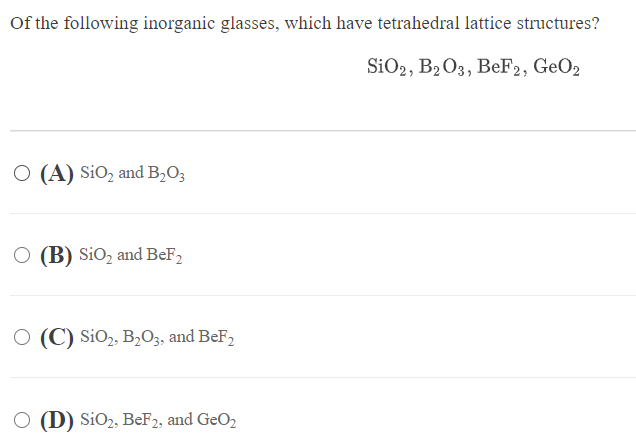 Solved Of the following inorganic glasses, which have | Chegg.com