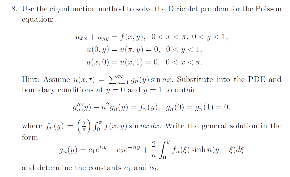 8. Use the eigenfunction method to solve the | Chegg.com