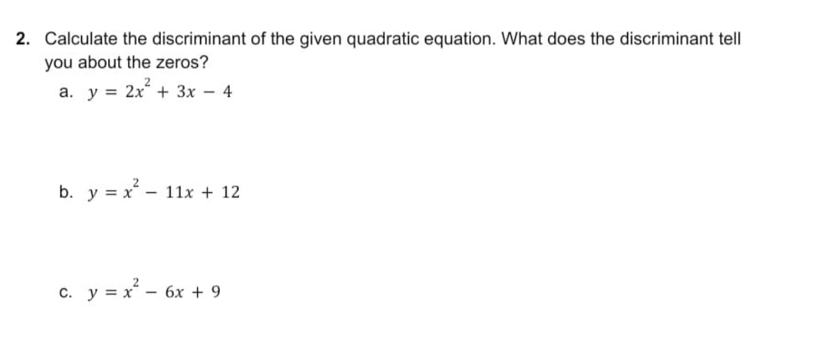 Solved Calculate The Discriminant Of The Given Quadratic | Chegg.com