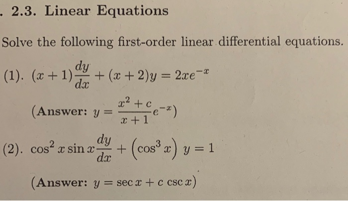 Solved 2.3. Linear Equations Solve the following first-order | Chegg.com