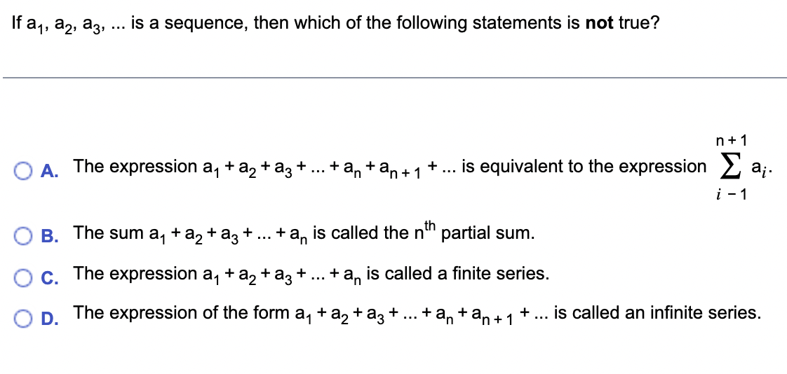 Solved If a₁, a₂, a3, n+1 OA. The expression a₁ + a₂ + a + . | Chegg.com