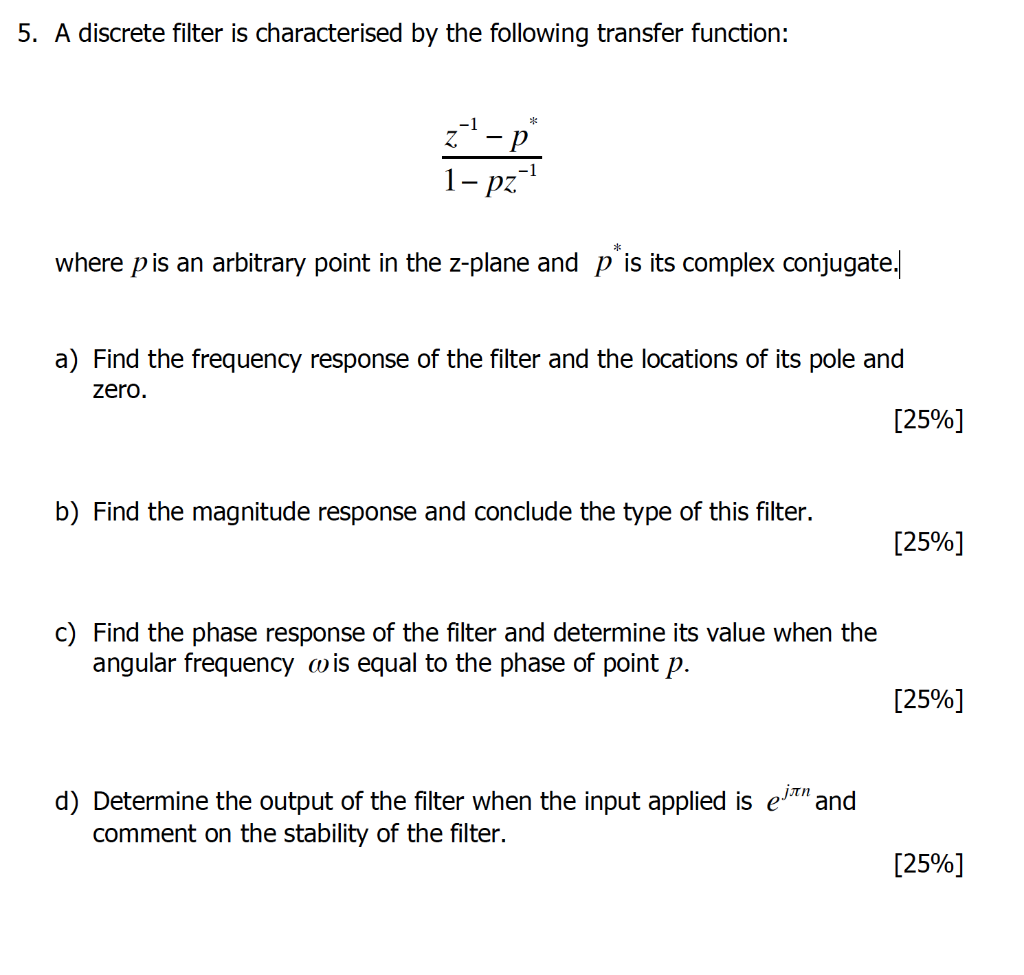 Solved 5. A Discrete Filter Is Characterised By The | Chegg.com