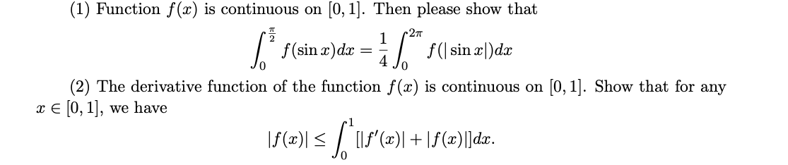 Solved (1) Function f(x) is continuous on (0, 1). Then | Chegg.com