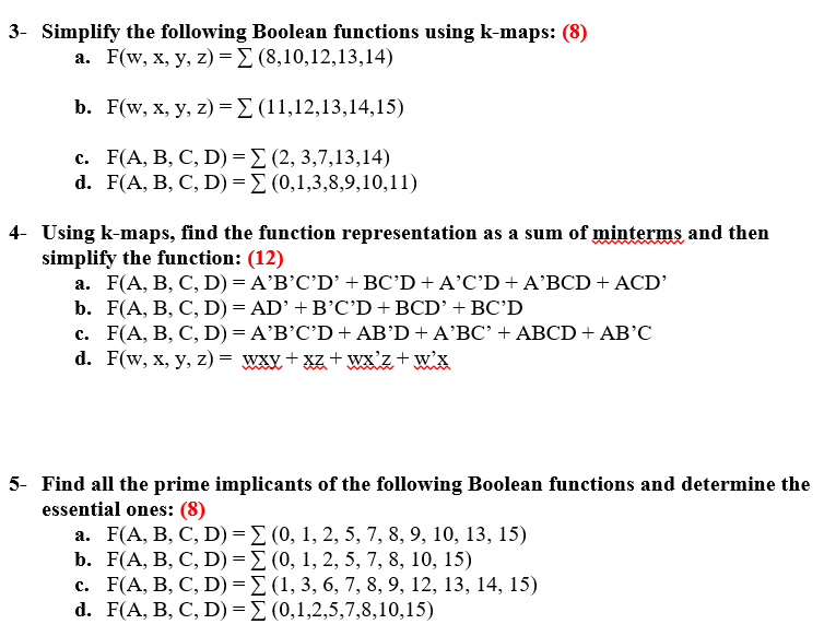 Solved 3- Simplify The Following Boolean Functions Using | Chegg.com