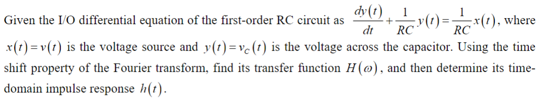 Solved 1 + RC Given the I/O differential equation of the | Chegg.com