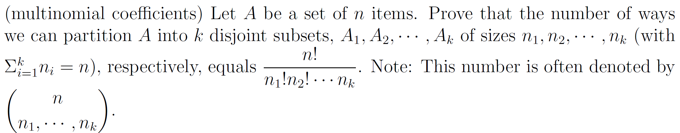 Solved (multinomial coefficients) Let A be a set of n items. | Chegg.com