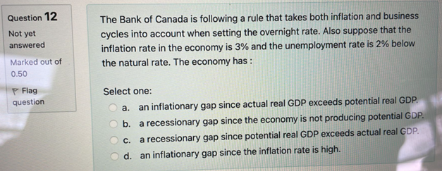 Solved Question 12 Not Yet Answered The Bank Of Canada Is | Chegg.com