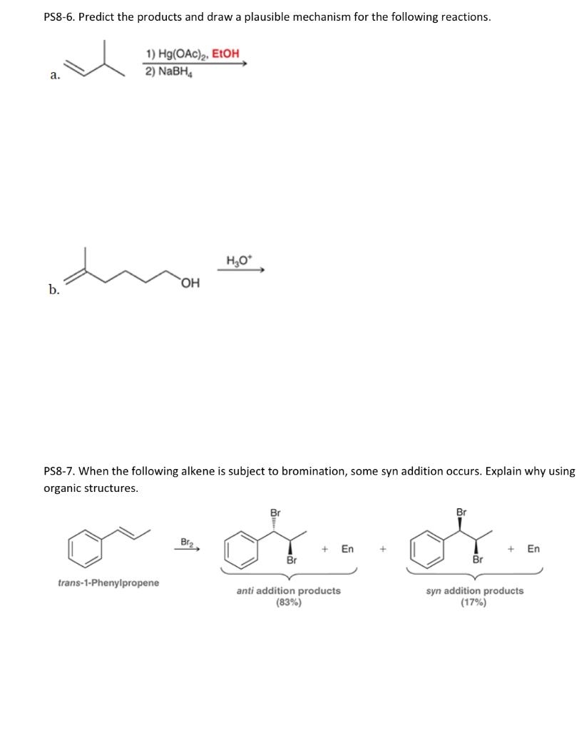 Solved PS8-6. Predict the products and draw a plausible | Chegg.com