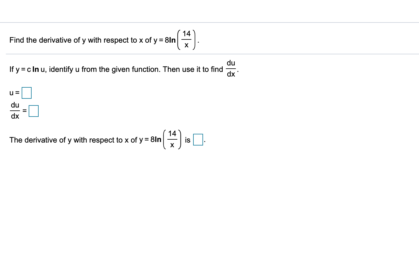 Solved 14 Find the derivative of y with respect to x of y = | Chegg.com