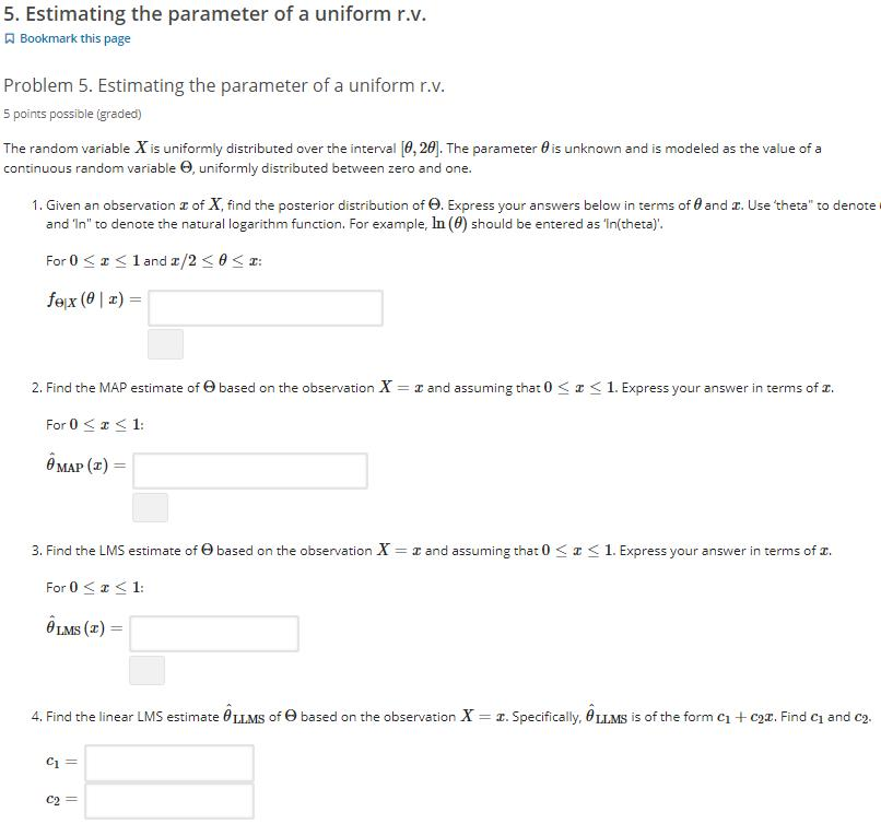Uniform Rv 5. Estimating the parameter of a uniform r.v. | Chegg.com