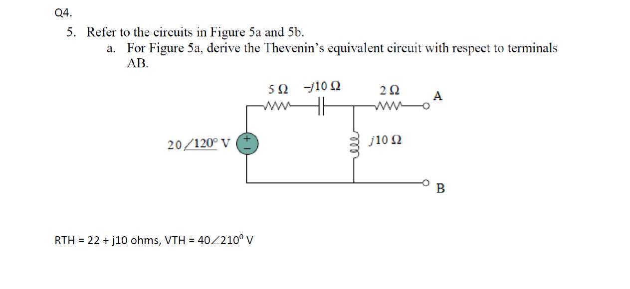 Solved Q4. 5. Refer To The Circuits In Figure 5a And 5b. A. | Chegg.com