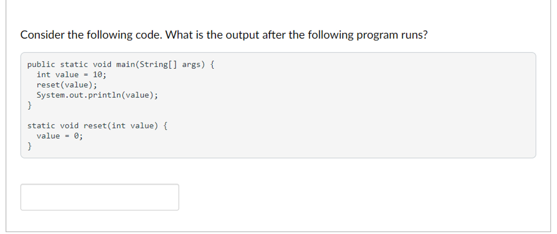 Solved Consider the following code. What is the output after | Chegg.com