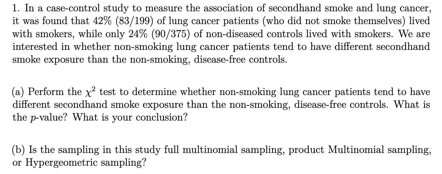 Solved 1. In a casecontrol study to measure the association