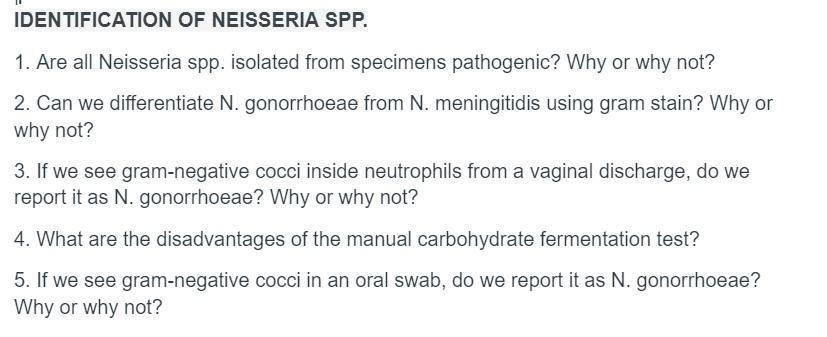 Solved IDENTIFICATION OF NEISSERIA SPP. 1. Are All Neisseria | Chegg.com