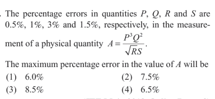 Solved The percentage errors in quantities P, Q, R and S are | Chegg.com