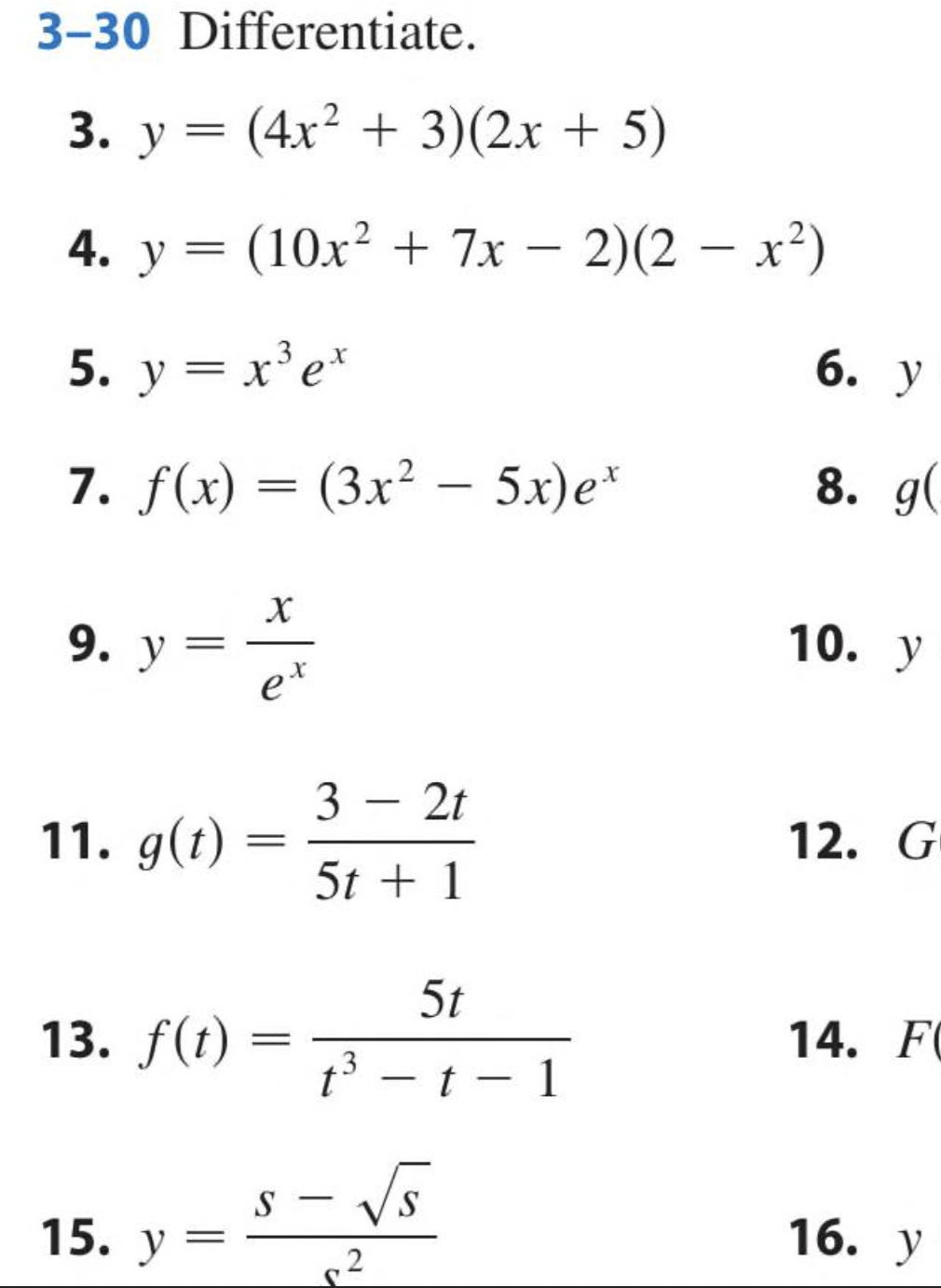 Solved 3-30 Differentiate. 3. y=(4x2+3)(2x+5) 4. | Chegg.com