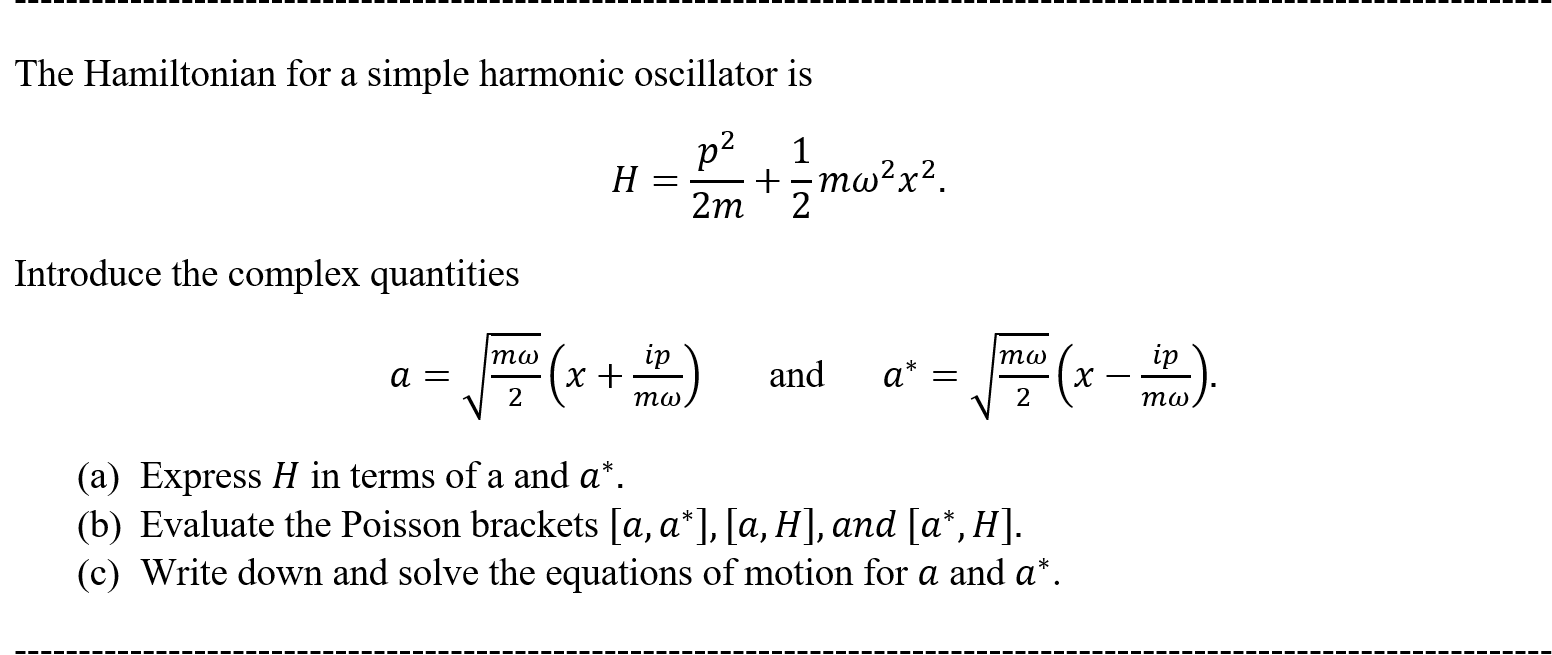 Solved The Hamiltonian For A Simple Harmonic Oscillator Is