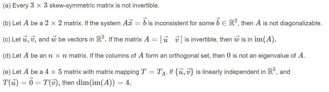Solved A Every 3 X 3 Skew Symmetric Matrix Is Not Inver Chegg Com