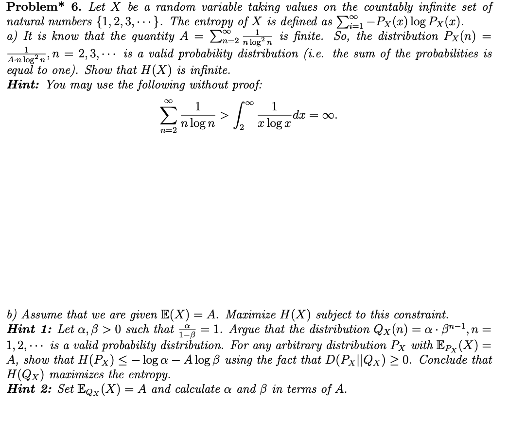 Problem* 6. Let X be a random variable taking values