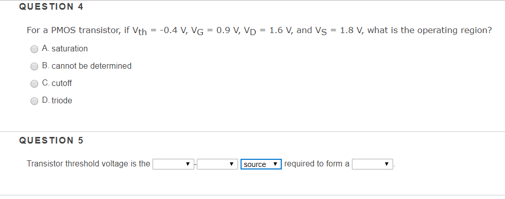 Solved QUESTION 4 For a PMOS transistor, if Vth =-0.4 V, VG | Chegg.com