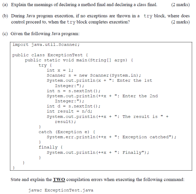 Solved (a) Explain the meanings of declaring a method final | Chegg.com