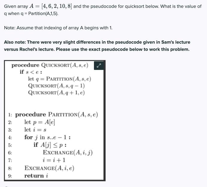 Solved Given Array A 4 6 2 10 8 And The Pseudocode Chegg Com