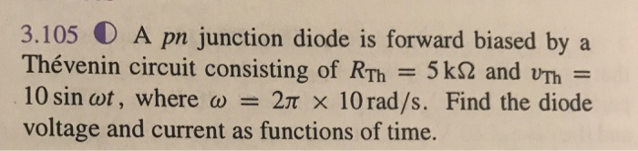 Solved 3.133 O A pn junction diode is connected to a | Chegg.com