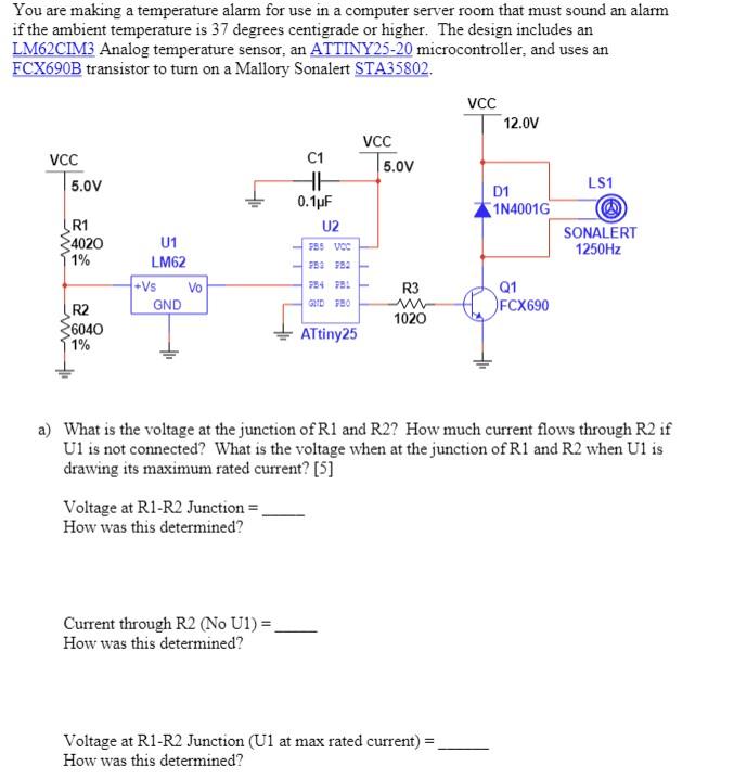 Solved You are making a temperature alarm for use in a | Chegg.com