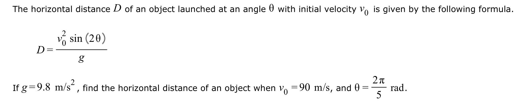 Solved The horizontal distance D ﻿of an object launched at | Chegg.com