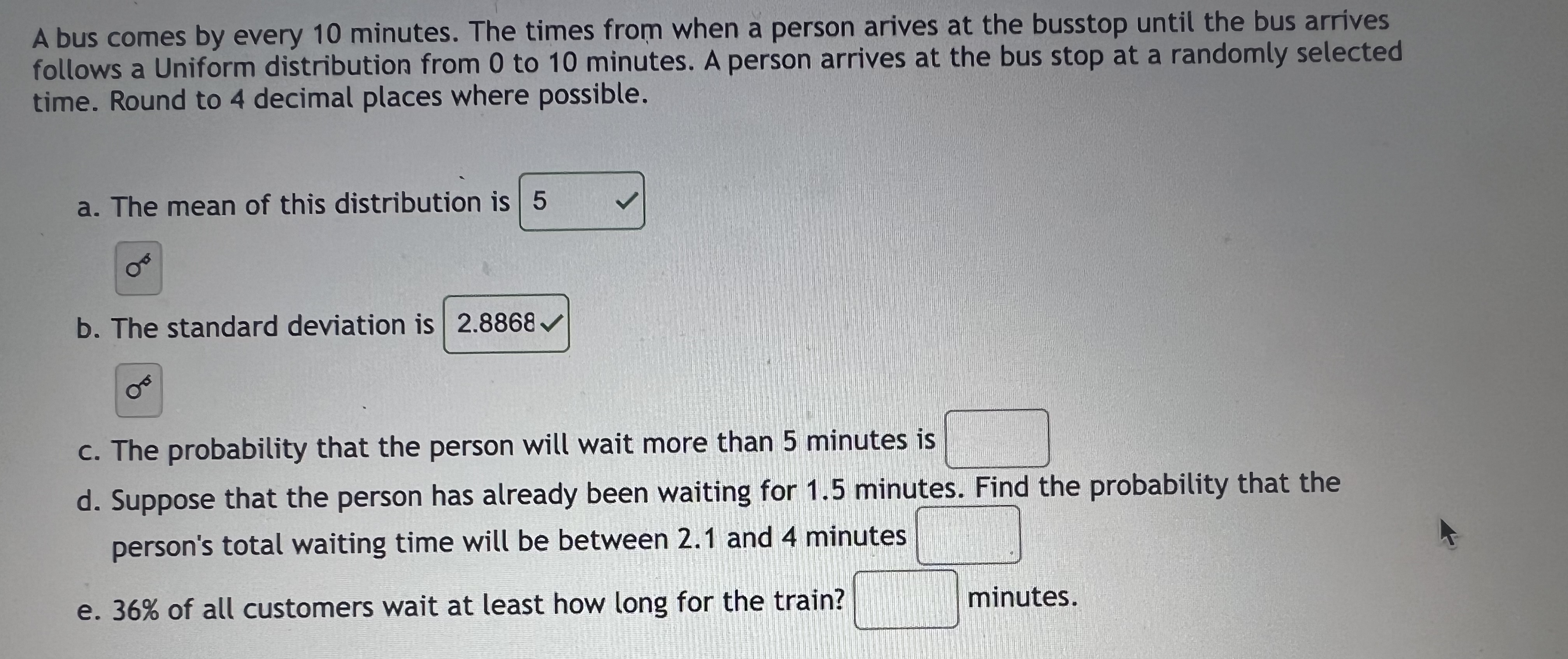 Solved A bus comes by every 10 minutes. The times from when | Chegg.com